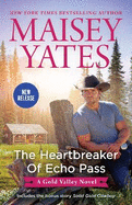 The Heartbreaker of Echo Pass