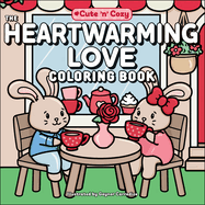 The Heartwarming Love Coloring Book