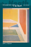 The Heath Introduction to Fiction