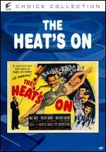 The Heat's On