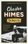 The heat's on
