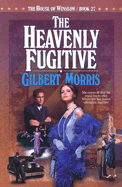The Heavenly Fugitive