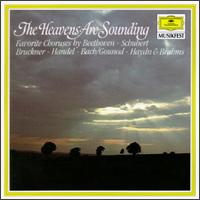 The Heavens Are Sounding (Favorite Choruses) - Donald Grobe (tenor); Fritz Wunderlich (tenor); Gundula Janowitz (soprano); Lisa Otto (soprano); Walter Berry (vocals); Berlin Handel Chorus (choir, chorus); Regensburger Domspatzen (choir, chorus)