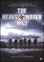 The Heavy Water War