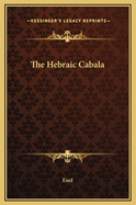 The Hebraic Cabala