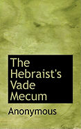 The Hebraist's Vade Mecum