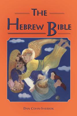 The Hebrew Bible - Cohn-Sherbok, D.