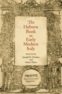 The Hebrew Book in Early Modern Italy
