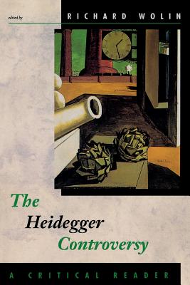 The Heidegger Controversy: A Critical Reader - Wolin, Richard (Editor)