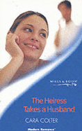 The Heiress Takes a Husband