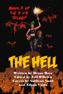 The Hell: Book 3 of the 3 H's Trilogy