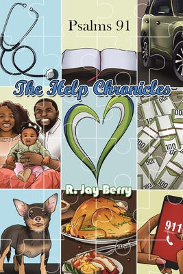 The Help Chronicles - Berry, R Jay