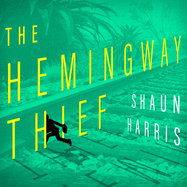 The Hemingway Thief