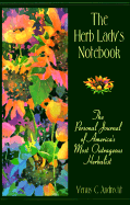 The Herb Lady's Notebook: An Outrageous Herbal