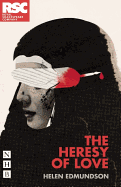 The Heresy of Love