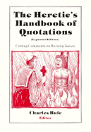 The Heretic's Handbook of Quotations