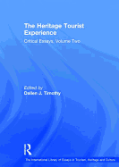 The Heritage Tourist Experience: Critical Essays, Volume Two