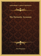 The Hermetic Arcanum