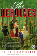 The Heroines