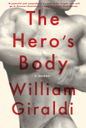 The Hero's Body: A Memoir