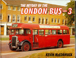 The Heyday Of London's Buses