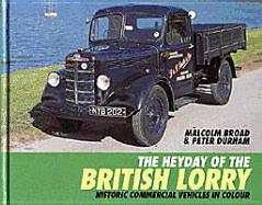 The Heyday of the British Lorry