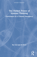 The Hidden Power of Systems Thinking: Governance in a Climate Emergency