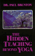The Hidden Teaching Beyond Yoga