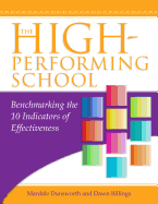 The High-Performing School: Benchmarking the 10 Indicators of Effectiveness