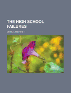 The High School Failures