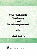 The Highbush Blueberry and Its Management