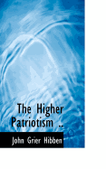 The Higher Patriotism