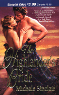 The Highlander's Bride - Sinclair, Michele