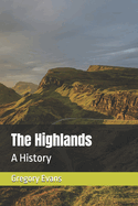 The Highlands: A History