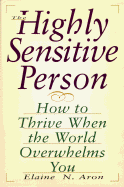 The Highly Sensitive Person