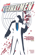The Highwaymen - Freeman, Adam, and Bernardin, Marc