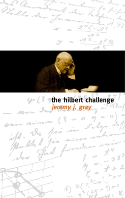 The Hilbert Challenge - Gray, Jeremy, and Rowe, David