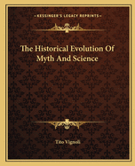 The Historical Evolution of Myth and Science