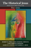 The Historical Jesus: Five Views