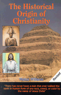 The Historical Origin of Christianity
