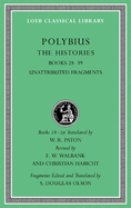 The Histories, Volume VI: Books 28-39. Unattributed Fragments