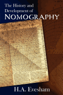 The History and Development of Nomography