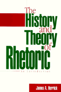 The History and Theory of Rhetoric: An Introduction