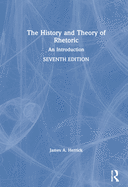 The History and Theory of Rhetoric: An Introduction