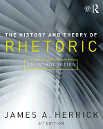 The History and Theory of Rhetoric: An Introduction
