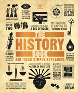 The History Book: Big Ideas Simply Explained