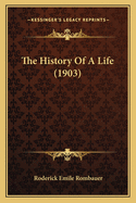 The History of a Life (1903)