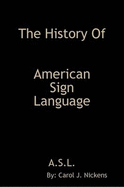 The History of American Sign Language