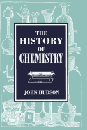 The History of Chemistry