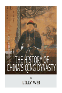 The History of China's Qing Dynasty